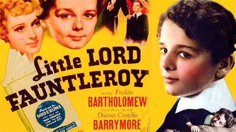 The Little Lord Fauntleroy Een verhaal over klasseverschillen en de kracht van een kindse ziel!