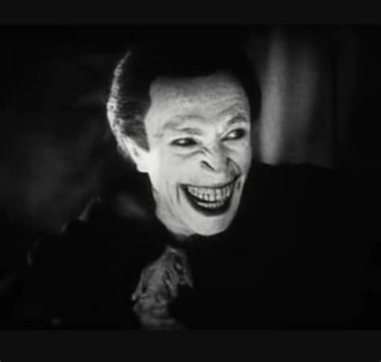 The Man Who Laughs!  A Story of Obsession and Disfigured Beauty in Silent Cinema